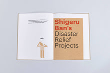 Load image into Gallery viewer, Shigeru Ban Builds a Better World (Architecture books for kids) by Isadoro Saturno