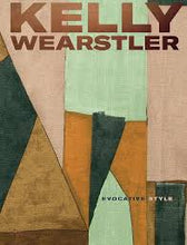 Load image into Gallery viewer, Kelly Wearstler: Evocative Style