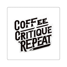Load image into Gallery viewer, Coffee Critique Repeat
