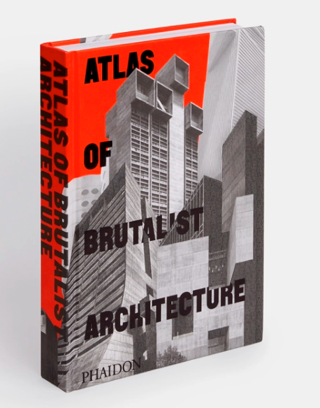 Atlas Of Brutalist Architecture