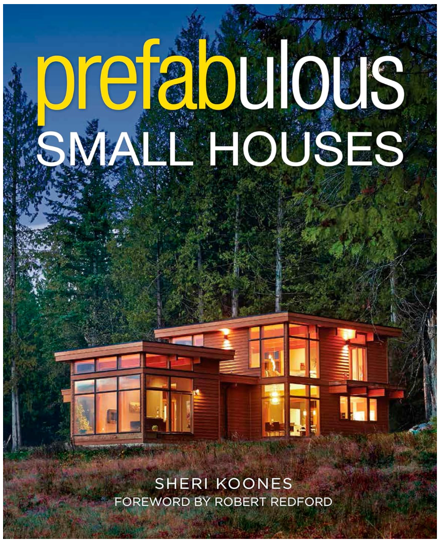 Prefabulous Small Houses