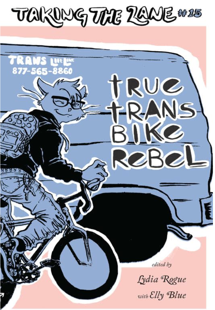 True Trans Bike Rebel (Paperback)