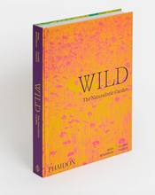 Load image into Gallery viewer, Wild: The Naturalistic Garden
