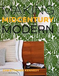 Making Midcentury Modern