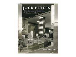 Jock Peters : The Varieties of Modernism